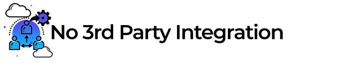 No-3rd-Party-Integration